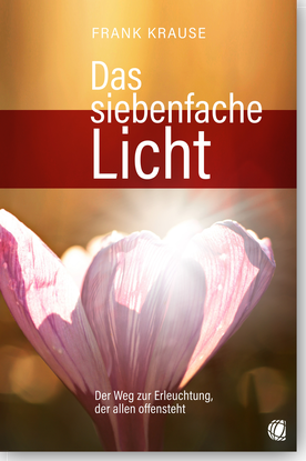 Der Weg zur Erleuchtung, der allen offensteht